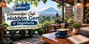Rekomendasi Cafe Hidden Gem di Yogyakarta dengan Suasana Asri dan Tenang